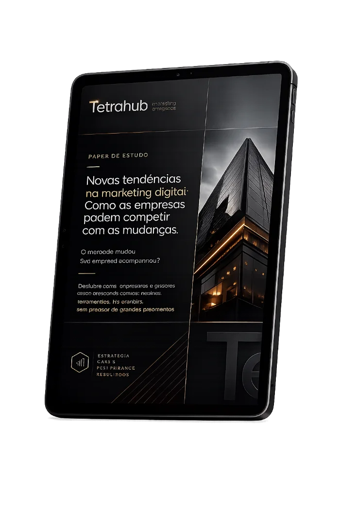 Estudo de mercado da Tetrahub sobre tendências no marketing digital
